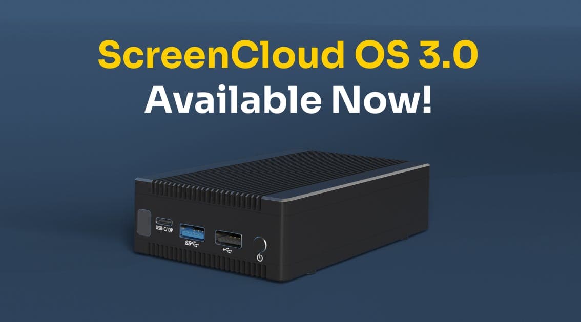 ScreenCloud Article - ScreenCloud OS 3.0 is Finally Here